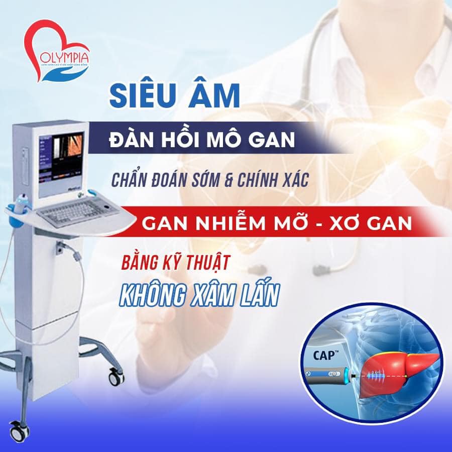 siêu âm đàn hồi mô gan - chẩn đoán gan nhiễm mỡ tại Olympia Nha Trang
