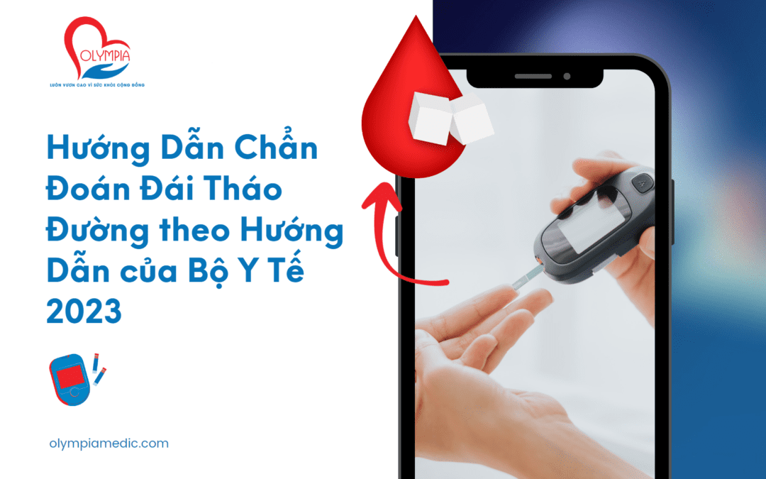 Hướng dẫn Chẩn Đoán Đái Tháo Đường theo Hướng Dẫn của Bộ Y Tế 2023