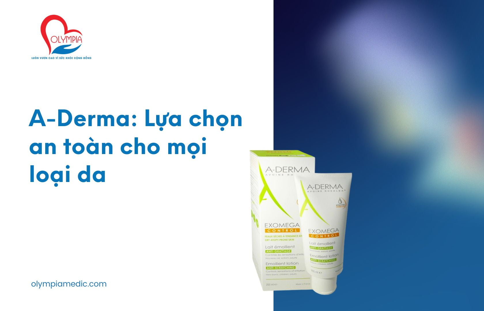 A-Derma Lựa chọn an toàn cho mọi loại da - Phòng Khám Đa Khoa Olympia Nha Trang