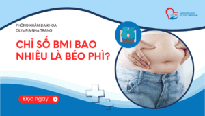 Chỉ số BMI bao nhiêu là béo phì- phòng khám đa khoa olympia