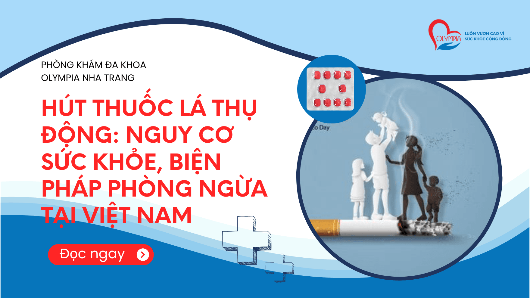 Hút Thuốc Lá Thụ Động Nguy Cơ Sức Khỏe, Biện Pháp Phòng Ngừa TẠI VIỆT NAM- phòng khám đa khoa olympia