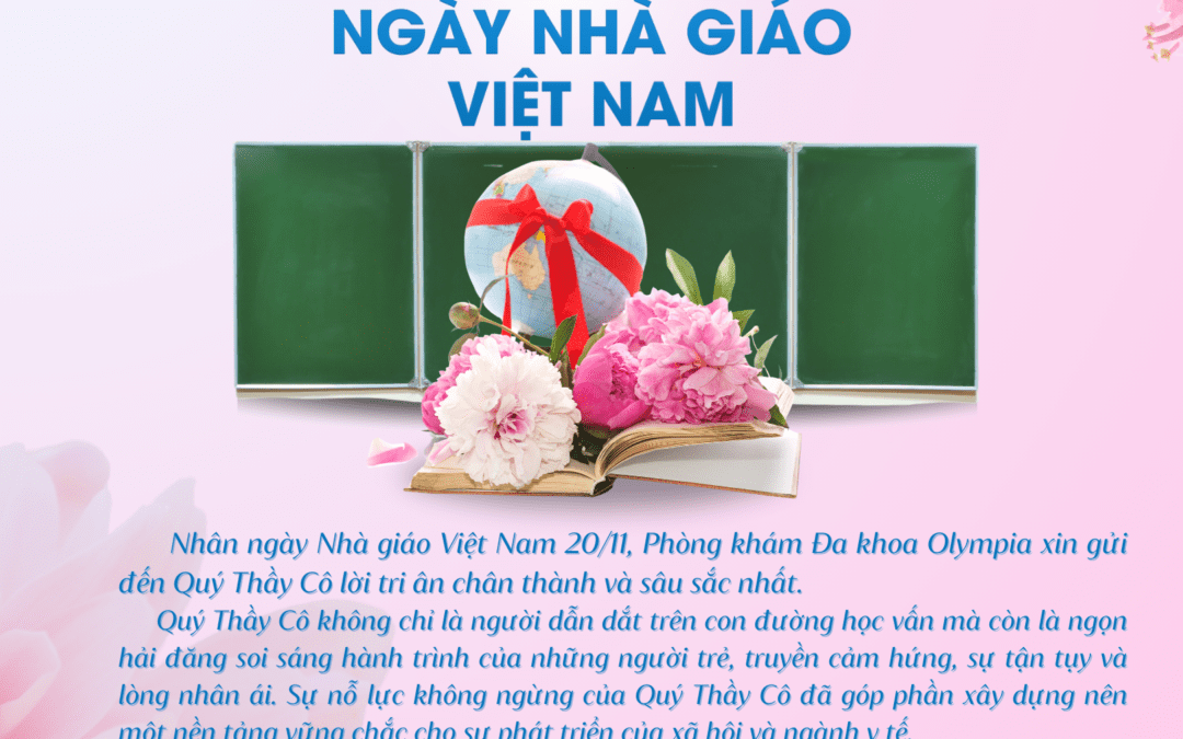 1 Chào mừng ngày nhà giáo Việt Nam - phòng khám đa khoa olympia