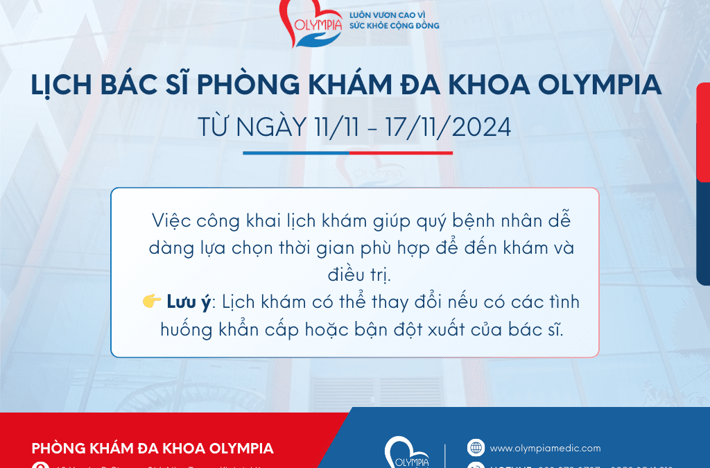 Lịch làm việc Bác Sĩ Phòng khám Đa khoa Olympia – Tuần 46 (Từ ngày 11/11 – 17/11/24)