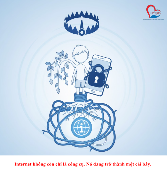 Internet không còn chỉ là công cụ. Nó đang trở thành một cái bẫy.