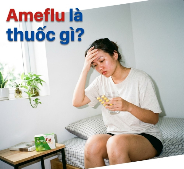 ameflu là thuốc gì