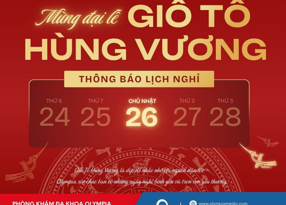 Thông Báo Lịch Nghi nghỉ Lễ Giỗ Tổ Hùng Vương 2026 – Phòng Khám Đa Khoa Olympia