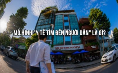 Mô hình “Y tế tìm đến người dân” là gì?