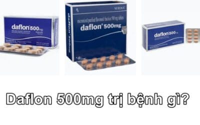 Daflon 500mg trị bệnh gì?