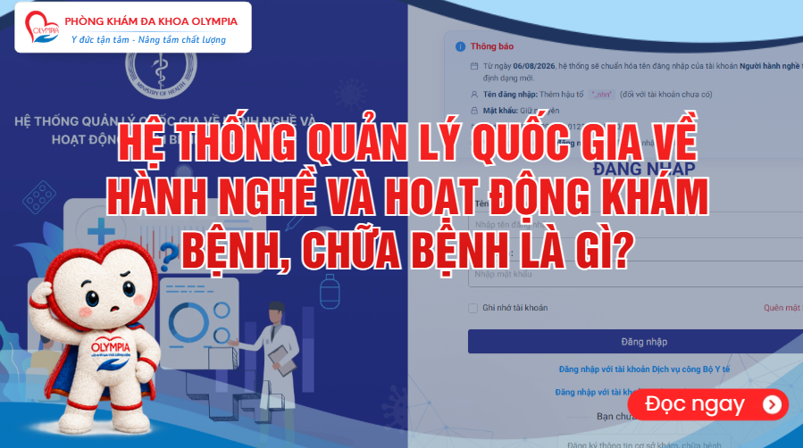 Hệ thống quản lý quốc gia về hành nghề và hoạt động khám bệnh, chữa bệnh là gì
