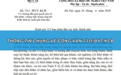 THÔNG TIN CHUNG VỀ CÔNG VĂN 7311/BYT-KCB
