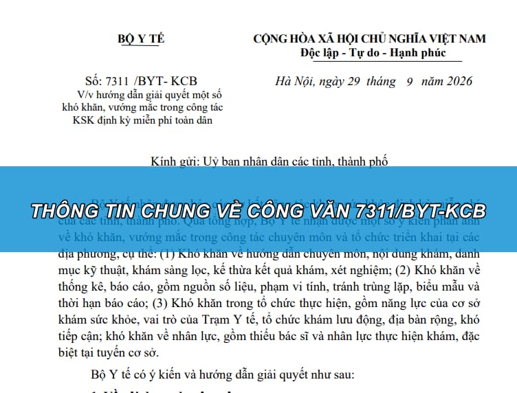 THÔNG TIN CHUNG VỀ CÔNG VĂN 7311-BYT-KCB